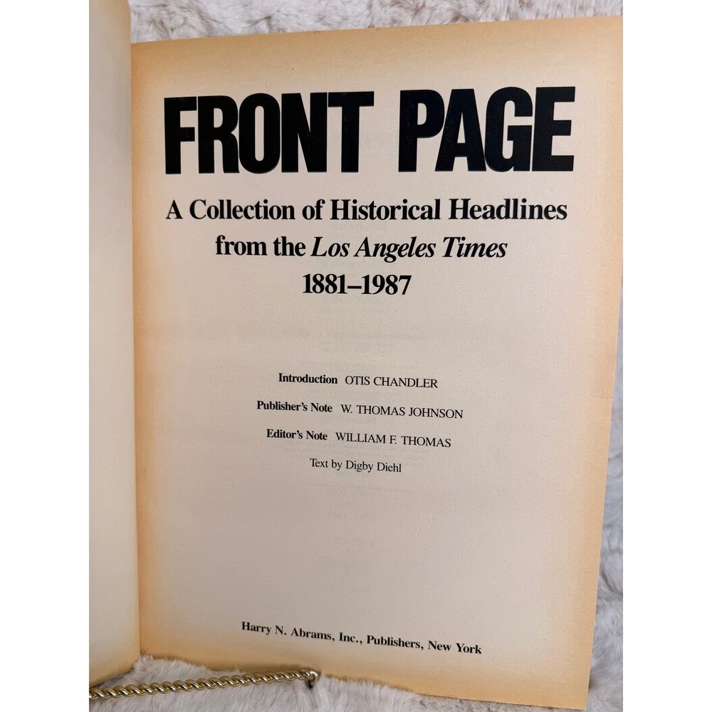 Front Page Historical Headlines Los Angeles Times 1881-1987 Abrams Hardcovr Book